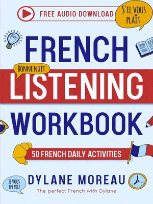 cover image of French Listening Workbook--50 French Listening Activities for Daily Practice
